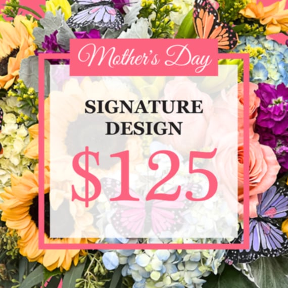Mother's Day Signature Design Deluxe